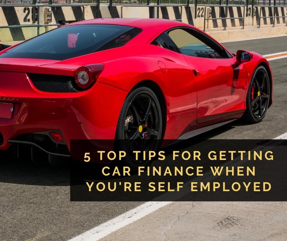 Picture of a red Ferrari with the blog post title "5 Top Tips For Getting Car Finance When You're Self Employed" overlaid